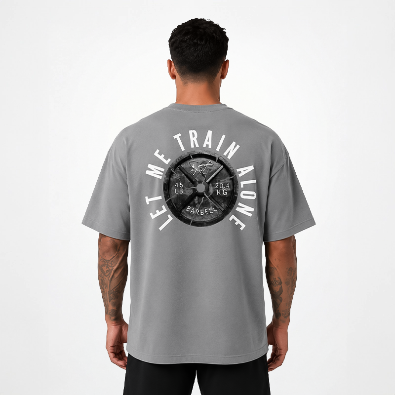 T-Shirt Oversize "LET ME TRAIN ALONE"