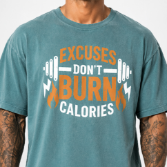 T-Shirt Vintage "EXCUSES DON'T BURN CALORIES"