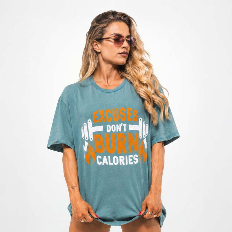 T-Shirt Vintage "EXCUSES DON'T BURN CALORIES"